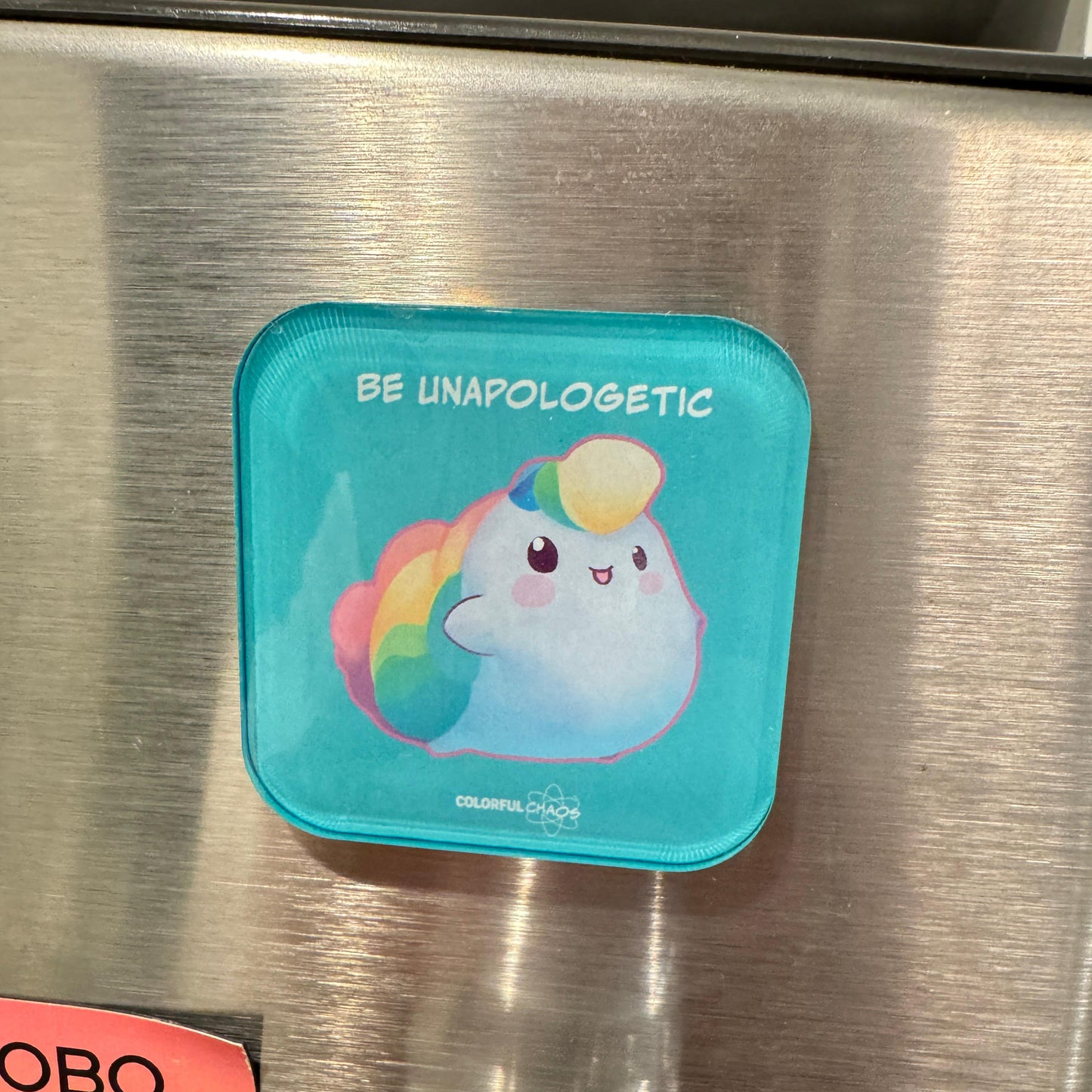 NIBBY™ “Be Unapologetic” Magnet